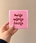 Tegeltje huisje wijntje feestje | Voor de gezelligste borrelmomenten