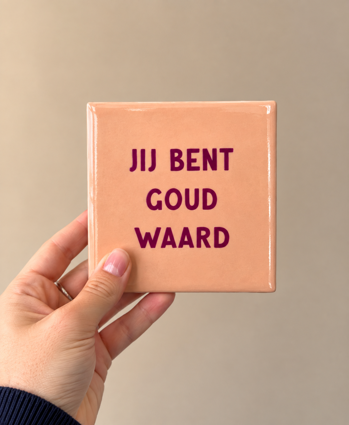 Tegeltje Jij bent goud waard