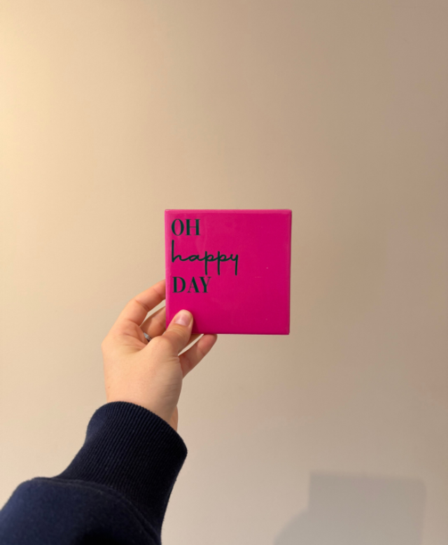 Tegeltje Oh Happy Day | Vier de Kleine Momenten