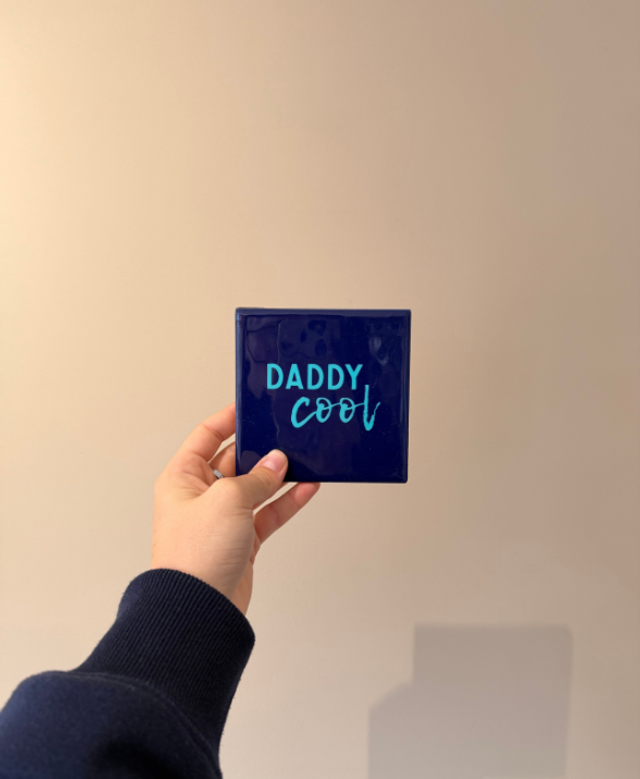 Tegeltje Daddy Cool | Voor de Allerleukste Vader