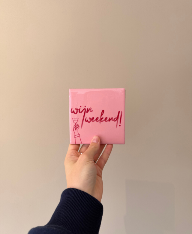 Tegeltje Wijn Weekend | Tijd om te Genieten