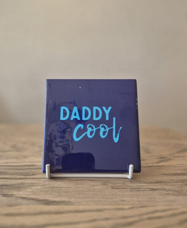 Tegeltje Daddy Cool | Voor de Allerleukste Vader